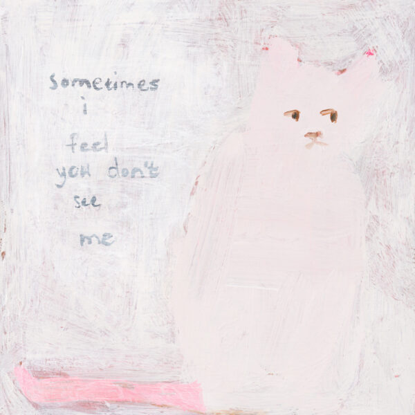 Sometimes I Feel Like You Don't See Me